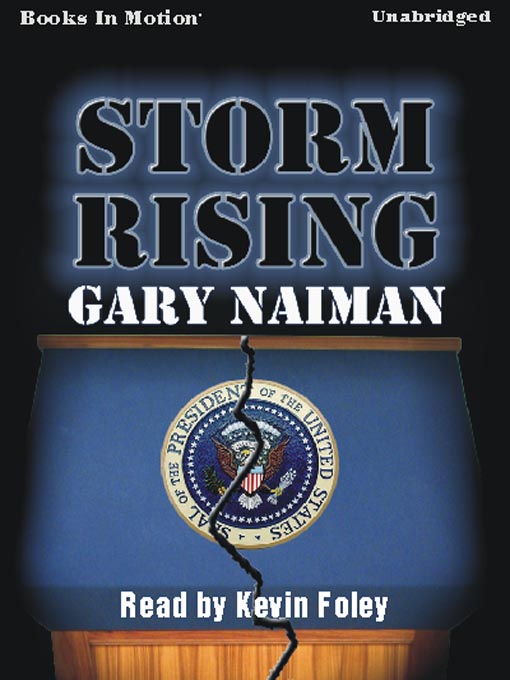 Title details for Storm Rising by Gary Naiman - Wait list